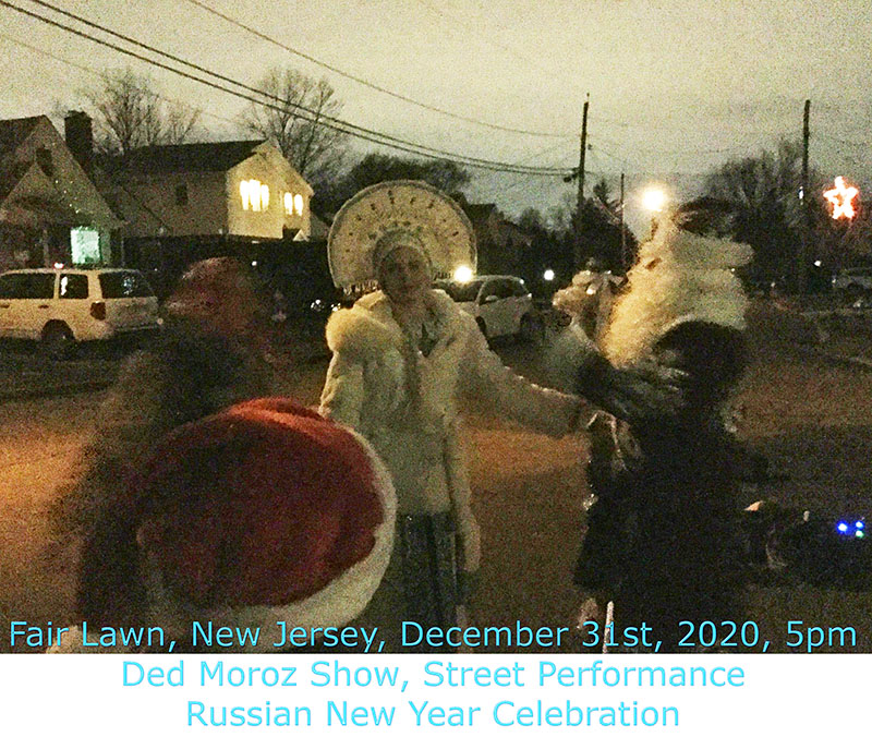 12-31-2020, 5pm, Thursday, December 31st, 2020, Ded Moroz Show in Fair Lawn, New Jersey, USA, Ded Moroz, Snegurochka, Baba Yaga, New Year's Celebration 2021,  31-  2020- ,   ,    ,    ,   2021 , -,  -, 