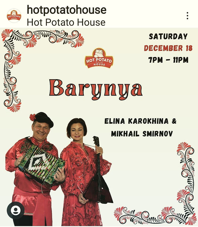 Ensemble Barynya, Mikhail Smirnov, Elina Karokhina, Russian Musicians, New York, Barynya Russian Balalaika Duo Live at Hot Potato House, www.hotpotatohouse.com, 109 Oriental Blvd Brooklyn NY 11235, 718-975-7990