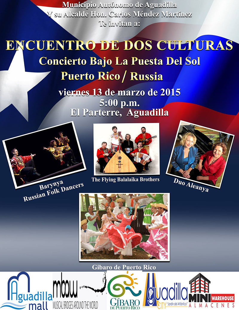 Duo Aleanya, Barynya, Flying Balalaika Brothers, Puerto Rico, Aguadilla, PR, Encuentro de Culturas 2015, Musical Bridges