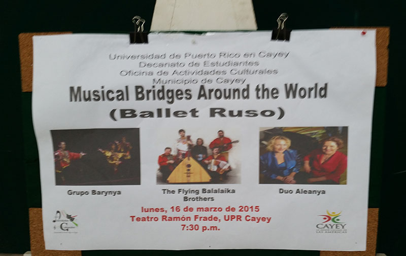 Duo Aleanya, Barynya, Flying Balalaika Brothers, Puerto Rico, Cayey, PR, Encuentro de Culturas 2015, Musical Bridges, Teatro Ramon Ferde